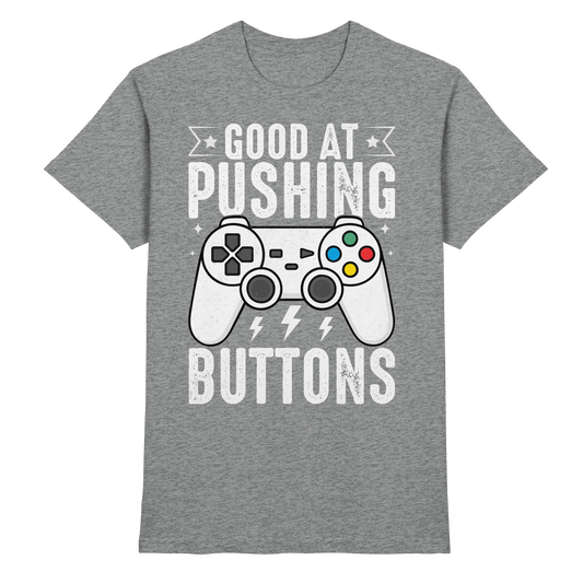 Good at Pushing Buttons - Premium Shirt
