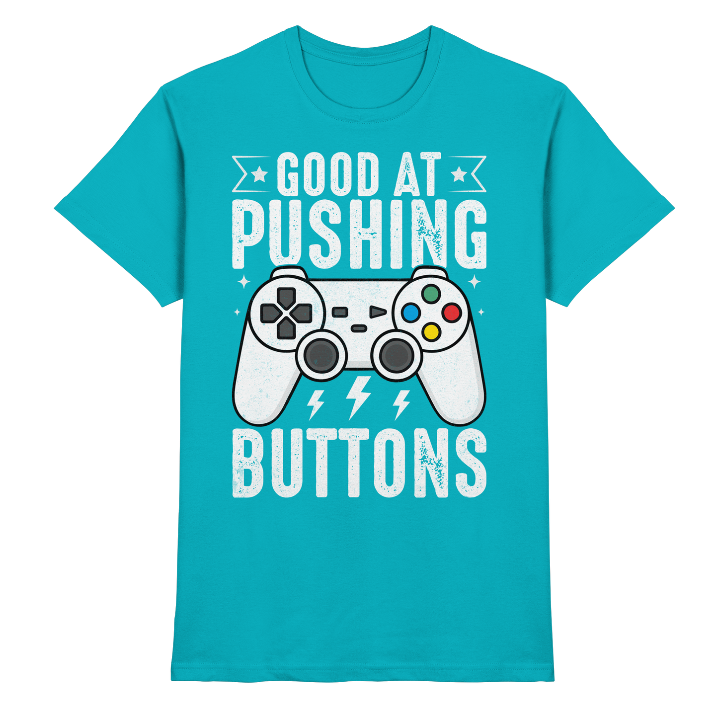 Good at Pushing Buttons - Premium Shirt