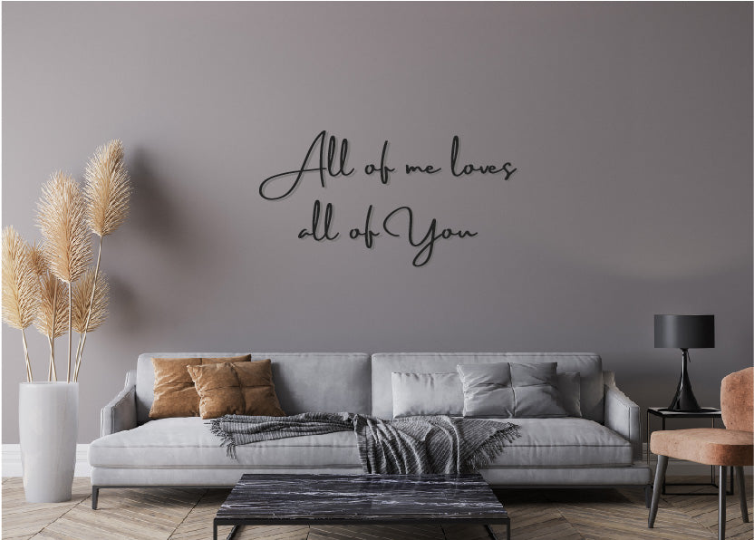 All of me loves all of you Schriftzug aus Holz/Schriftzug für Fotowand/Schriftzug für Wohnzimmer/Wanddekoration/Schriftzug für die Wand/ Wanddeko