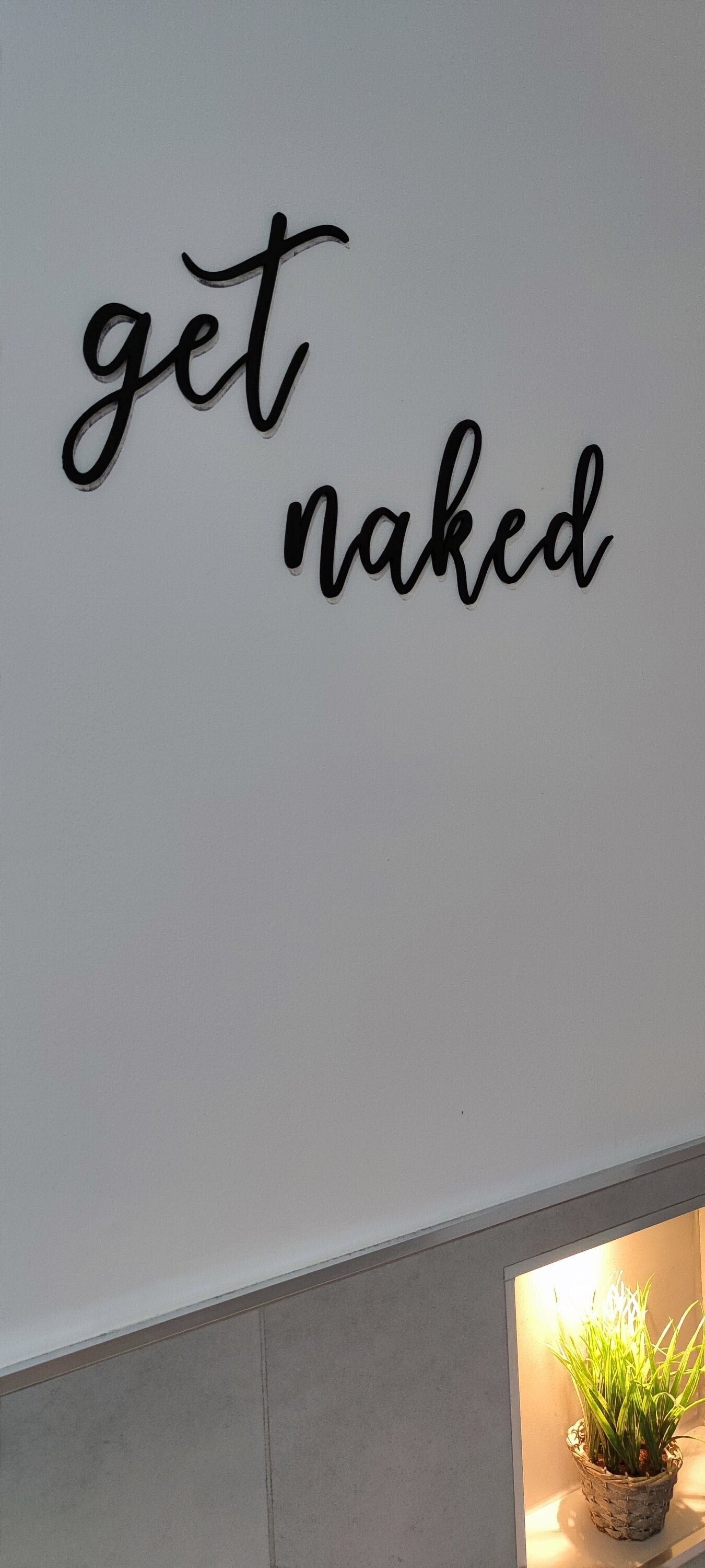 Get naked/bathroom/bathroom decoration/bathroom sign/bathroom lettering/get naked lettering/bathroom decoration/wooden lettering