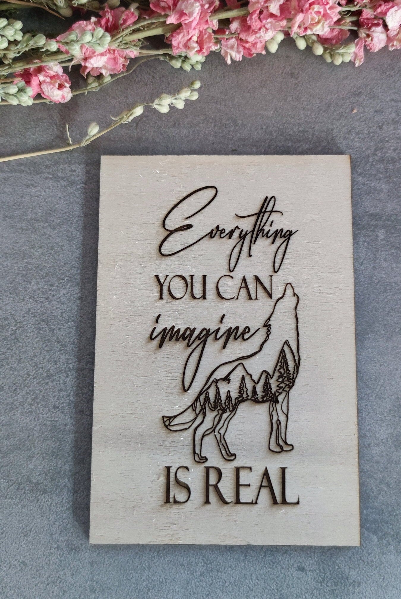 Wooden picture "Everything you can imagine is real"/wooden picture/picture with saying/wolf/picture with wolf